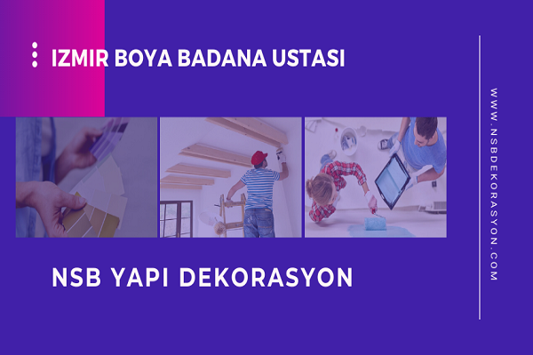 İzmir Boya Badana Ustası